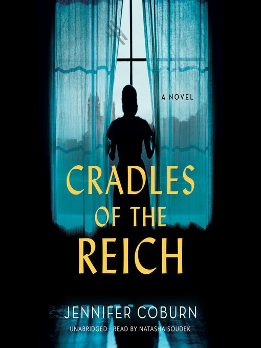 Title details for Cradles of the Reich by Jennifer Coburn - Available